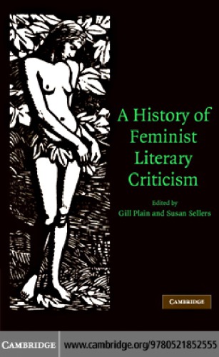 A History Of Feminist Literary Criticism 1 Paperback Ed Plain