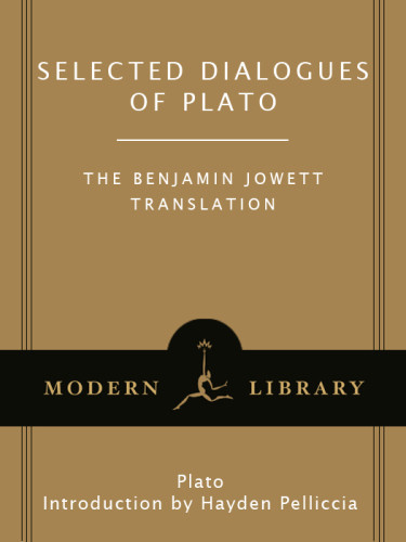 Selected Dialogues Of Plato The Benjamin Jowett Translation Platopelliccia