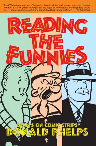 Reading The Funnies 1st Fantagraphics Ed Donald Phelps