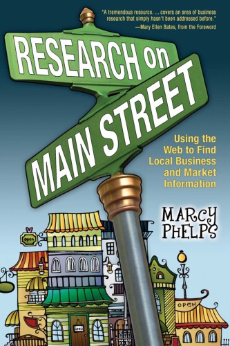 Research On Main Street Using The Web To Find Local Business And Market Information Phelps