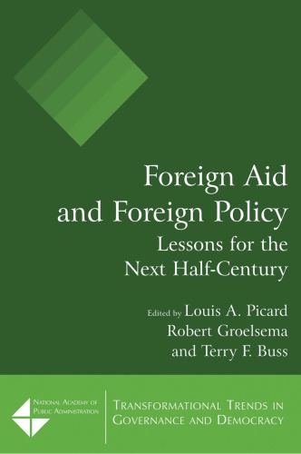 Foreign Aid And Foreign Policy Lessons For The Next Halfcentury Picard