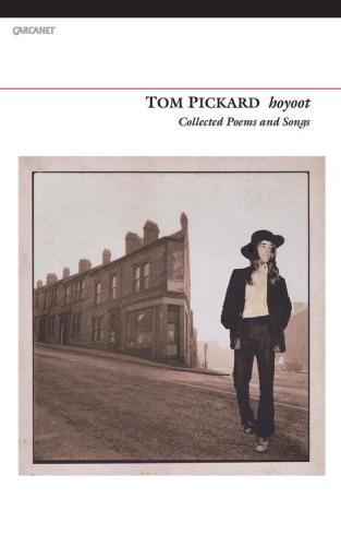 Hoyoot Collected Poems And Songs Pickard Tom