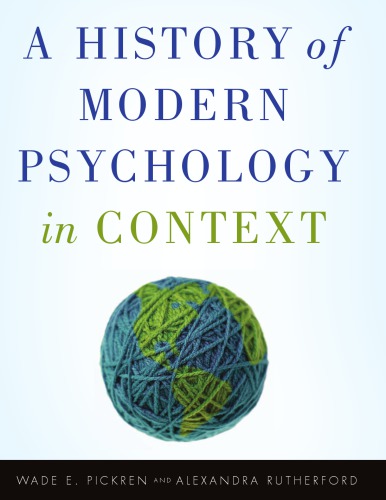 A History Of Modern Psychology In Context Pickren Wade Erutherford