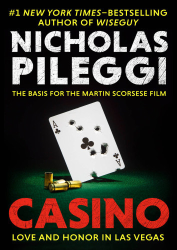 Casino Love And Honor In Las Vegas Pileggi Nicholas