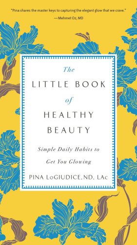 The Little Book Of Healthy Beauty Pina Logiudice