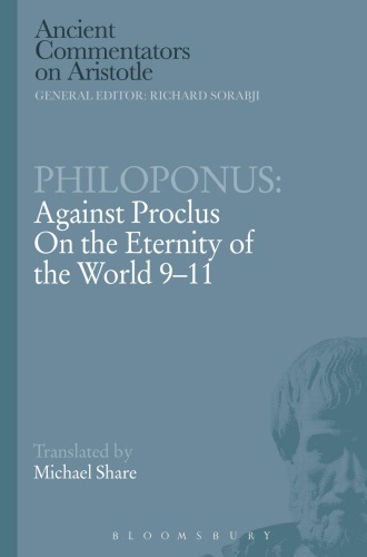 Philoponus Against Proclus On The Eternity Of The World 911 Philoponusshare