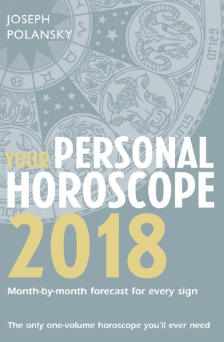 Your Personal Horoscope 2018 Polansky Joseph