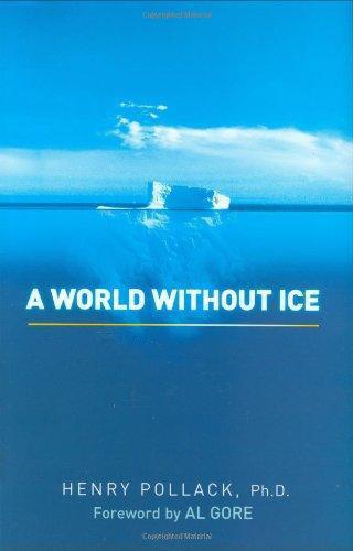 A World Without Ice Pollack Henry N