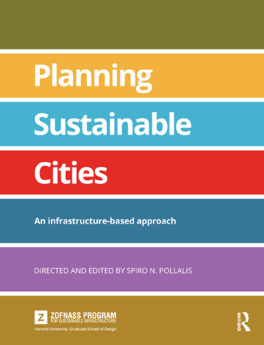 Planning Sustainable Cities An Infrastructurebased Approach Pollalis
