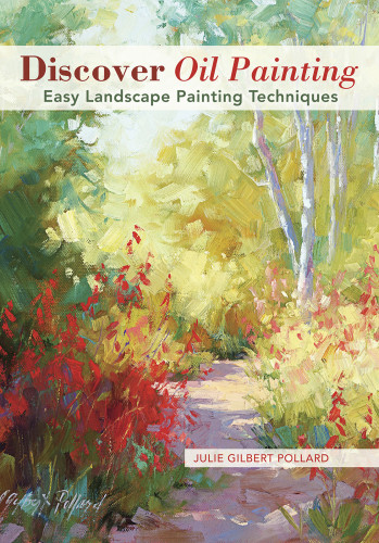 Discover Oil Painting First Edition Julie Gilbert Pollard