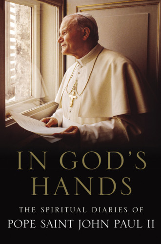 In Gods Hands The Spiritual Diaries 19622003 First Us Edition Pope John Paul Iirzepa