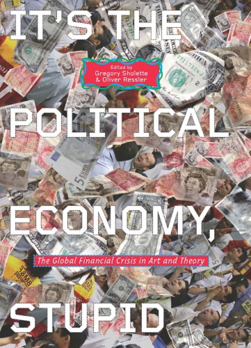 Its The Political Economy Stupid Porin Taidemuseo