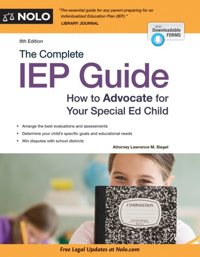 The Complete Iep Guide 2014 How To Advocate For Your Special Ed Child 8th Edition Portman
