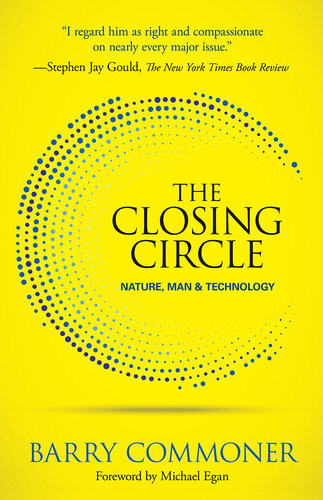 The Closing Circle Barry Commoner Michael Egan