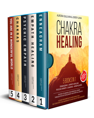 Chakra Healing 5 Books In 1 Enneagram Empath Healing Psychic Empath Chakras Mindfulness The Path To Deliverance And Awaken Your Personal Power Through Spiritual Growth Luna