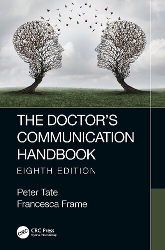 The Doctors Communication Handbook 8th Edition 8th Edition Peter Tate Francesca Frame