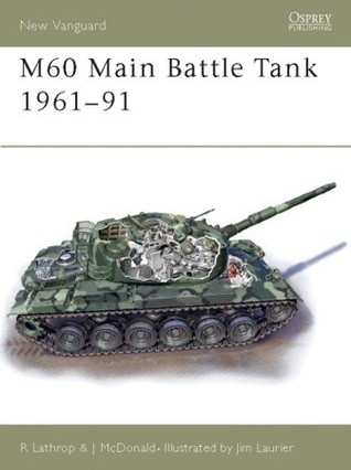 M60 Main Battle Tank 196091 Richard Lathrop John Mcdonald