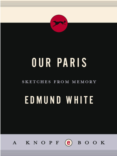 Our Paris Sketches From Memory White Edmund