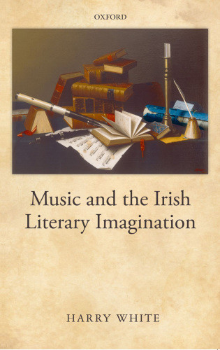 Music And The Irish Literary Imagination White Harry