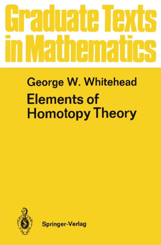 Elements Of Homotopy Theory Whitehead George W