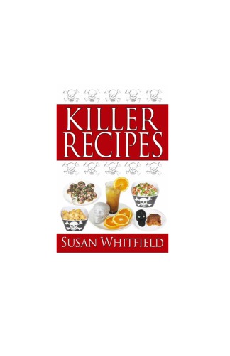 Killer Recipes Whitfield Susan