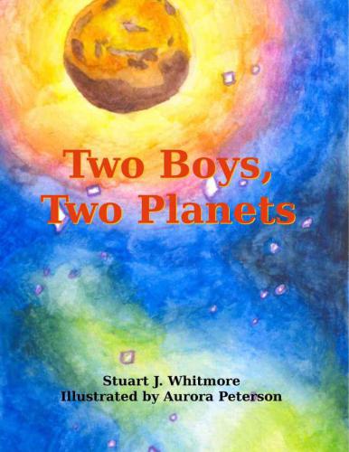 Two Boys Two Planets Whitmore Stuart J