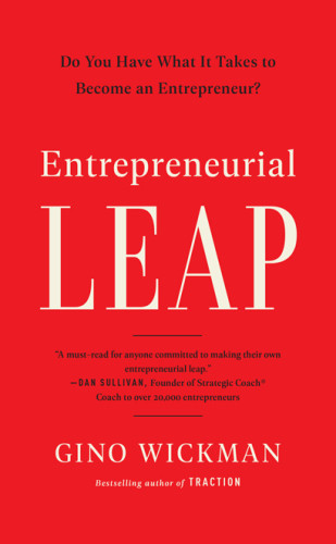 Entrepreneurial Leap Do You Have What It Takes To Become An Entrepreneur Wickman