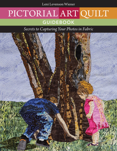 Pictorial Art Quilt Guidebook Leni Levenson Wiener