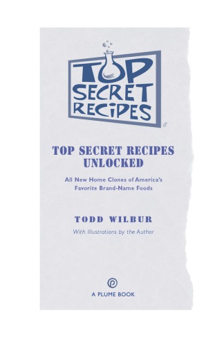 Top Secret Recipes Unlocked Wilbur Todd