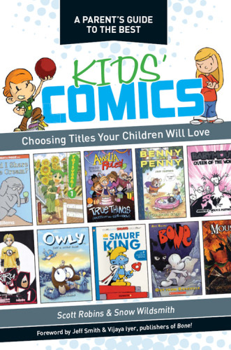 A Parents Guide To The Best Kids Comics Choosing Titles Your Children Will Love Wildsmith