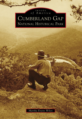 Cumberland Gap National Historical Park Martha Evans Wiley