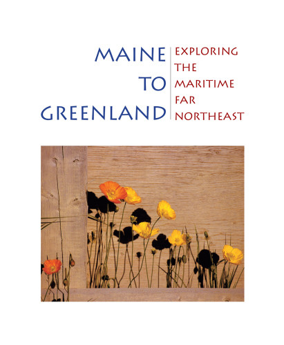 Maine To Greenland Wilfred E Richard William Fitzhugh