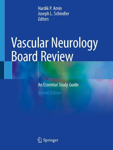 Vascular Neurology Board Review An Essential Study Guide 2nd Edition Hardik P Amin