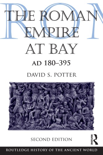 The Roman Empire At Bay Ad 180395 2 Ed Potter David Stone