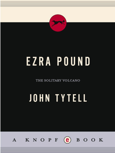 Ezra Pound The Solitary Volcano Unabridged Pound Ezratytell