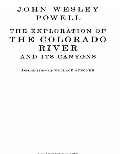 The Exploration Of The Colorado River And Its Canyons John Wesley Powell