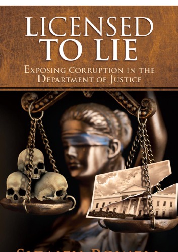 Licensed To Lie Exposing Corruption In The Department Of Justice Onlineausg Powell