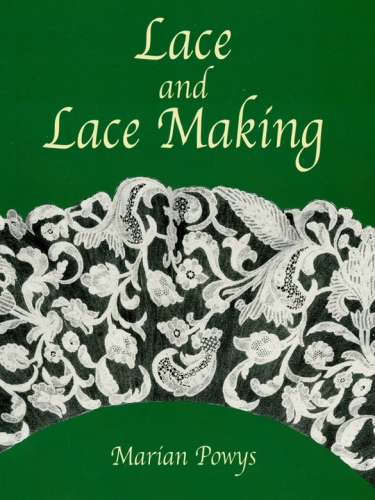 Lace And Lace Making Onlineausg Marian Powys