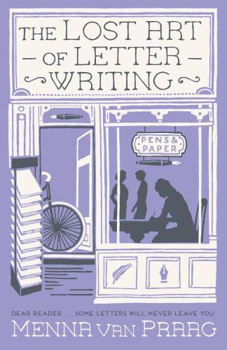 The Lost Art Of Letter Writing Praag Menna Van