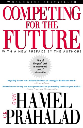 Competing For The Future Nachdr Prahalad Coimbatore Khamel