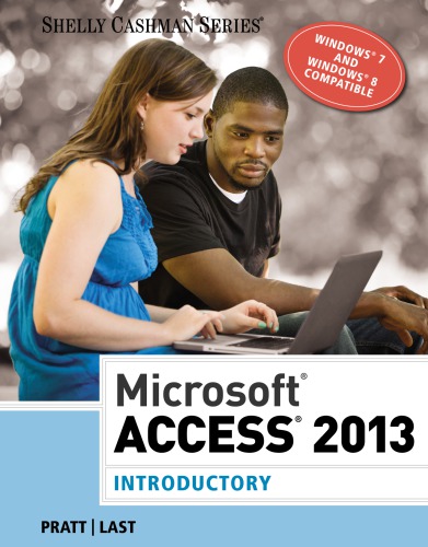 Microsoft Access 2013 Introductory Pratt Philip Jlast Mary Z