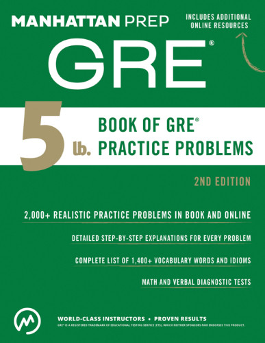 5 Lb Book Of Gre Practice Problems 2e Prep Manhattan