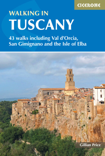 Walking In Tuscany 43 Walks Including Val Dorcia San Gimignano And The Isle Of Elba 4th Edition Price