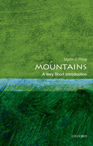 Mountains A Very Short Introduction Martin Price