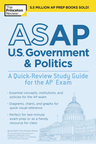 Asap Us Government Politics A Quickreview Study Guide For The Ap Exam The Princeton Review
