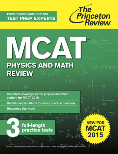 Mcat Physics And Math Review For Mcat 2015 Second Edition Princeton Review Firm