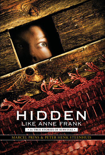 Hidden Like Anne Frank Marcel Prins Peter Henk Steenhuis