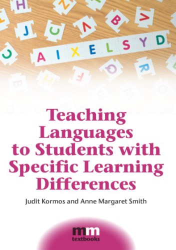 Teaching Languages To Students With Specific Learning Difficulties Prof Judit Kormos
