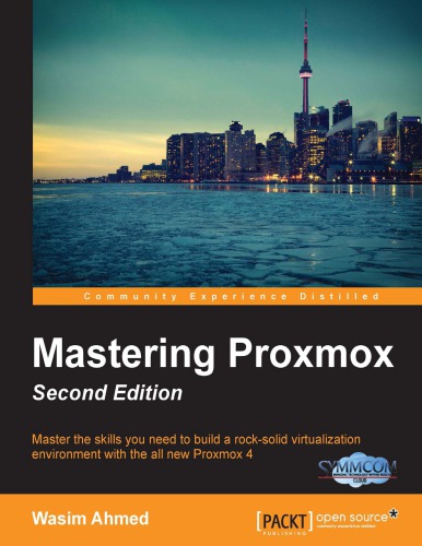 Mastering Proxmox Second Edition 2nd Revised Edition Ahmed