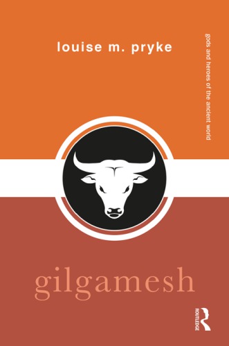 Gilgamesh First Published Pryke Louise M
